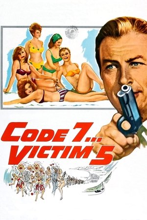 Watch Free Code 7, Victim 5 (1964)
