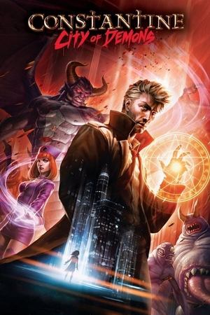 Watch Free Constantine: City of Demons (2018)