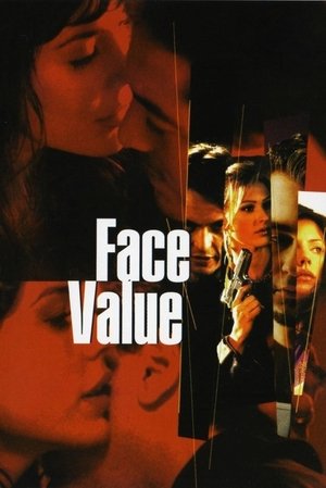 Watch Free Face Value (2001)
