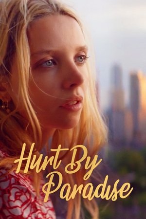 Watch Free Hurt by Paradise (2019)