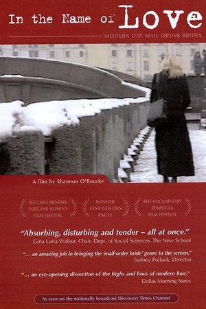 Watch Free In the Name of Love (2003)