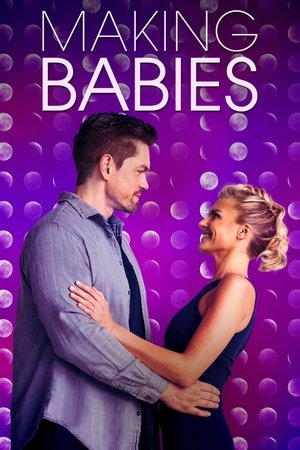 Watch Free Making Babies (2018)