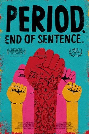 Watch Free Period End of Sentence (2018)