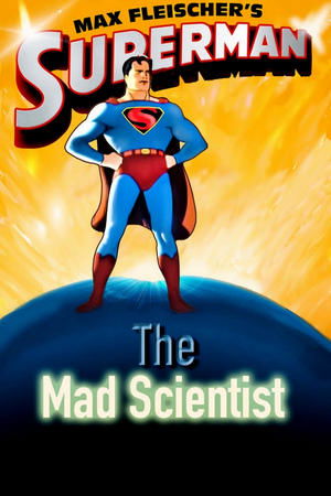 Watch Free Superman The Mad Scientist (1941)