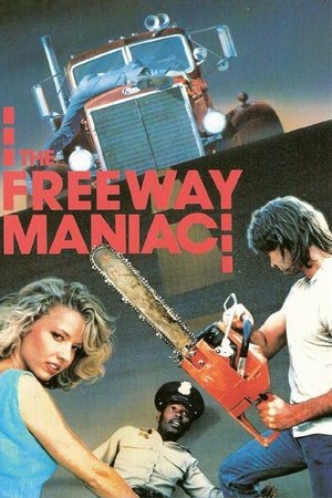 Watch Free The Freeway Maniac (1989)