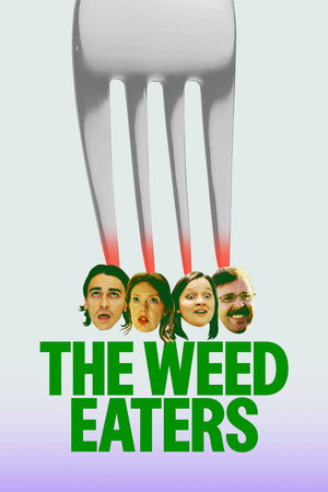 Watch Free The Weed Eaters (2025)