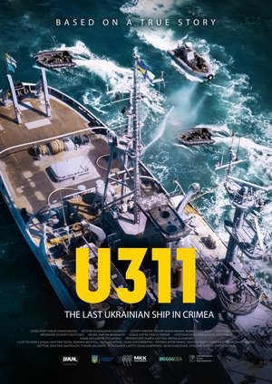 Watch Free U311 Cherkasy (2019)