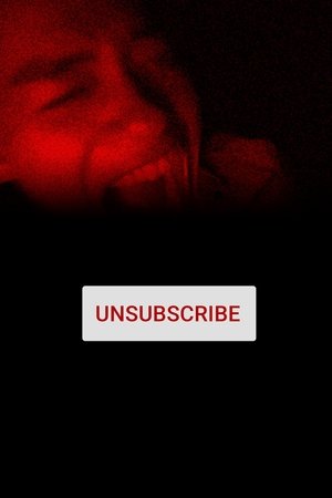 Watch Free Unsubscribe (2020)