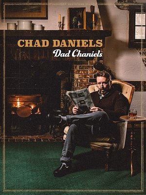 Watch Free Chad Daniels Dad Chaniels (2019)