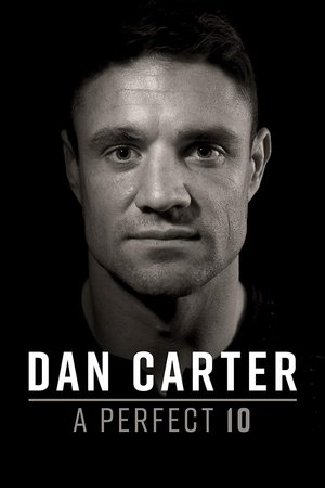 Watch Free Dan Carter: A Perfect 10 (2019)