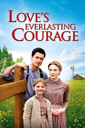 Watch Free Loves Everlasting Courage (2011)