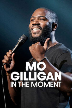 Watch Free Mo Gilligan: In the Moment (2026)