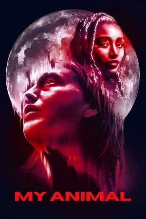 Watch Free My Animal (2023)