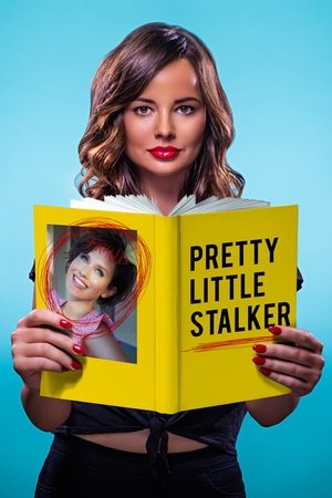 Watch Free Pretty Little Stalker (2018)