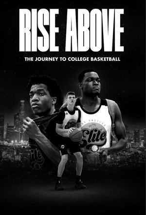 Watch Free Rise Above The Journey to College Basketball (2024)