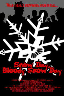 Watch Free Snow Day, Bloody Snow Day (2005)