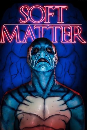 Watch Free Soft Matter (2016)