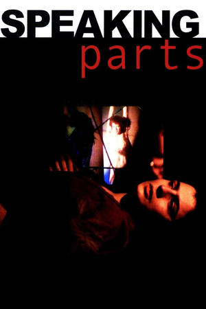 Watch Free Speaking Parts (1989)