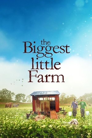 Watch Free The Biggest Little Farm (2018)