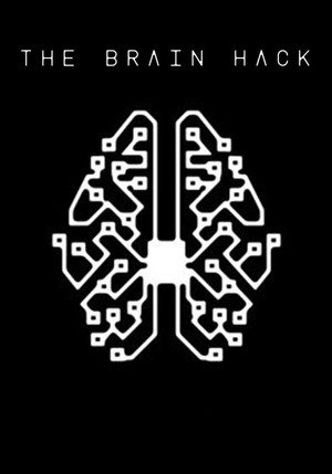 Watch Free The Brain Hack (2015)