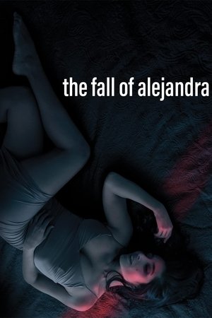Watch Free La caida de Alejandra (2022)