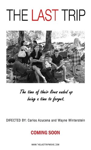 Watch Free The Last Trip (2014)