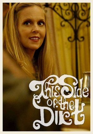 Watch Free This Side of the Dirt (2016)