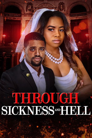 Watch Free Through Sickness and Hell (2025)