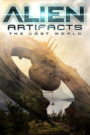 Watch Free Alien Artifacts: The Lost World (2019)