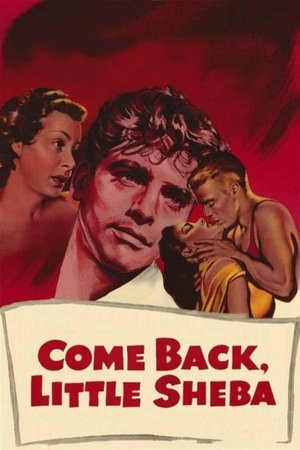 Watch Free Come Back, Little Sheba (1952)