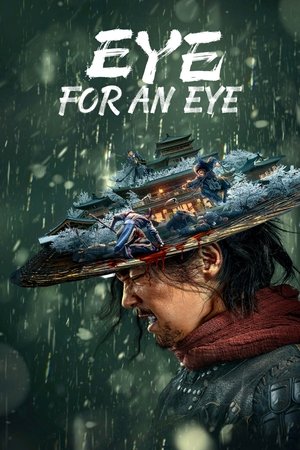 Watch Free Eye for an Eye (2022)