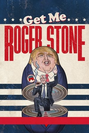 Watch Free Get Me Roger Stone (2017)