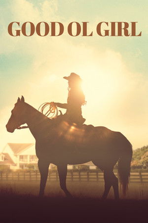 Watch Free Good Ol Girl (2023)