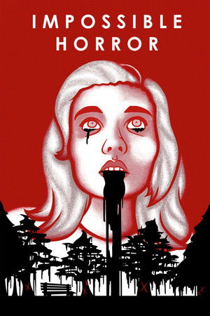 Watch Free Impossible Horror (2017)