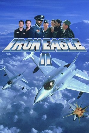 Watch Free Iron Eagle II (1988)