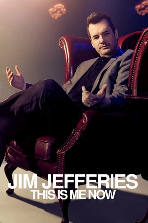 Watch Free Jim Jefferies: This Is Me Now (2018)