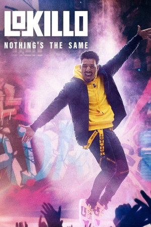 Watch Free Lokillo Nothings the Same (2021)