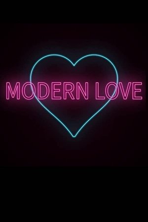 Watch Free Modern Love (2021)