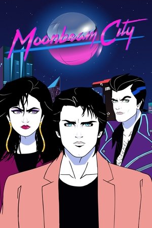 Watch Free Moonbeam City (2015)