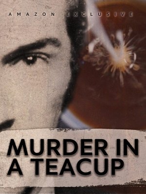 Watch Free Murder in a Teacup (2024)