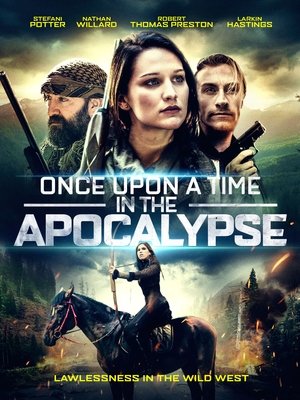 Watch Free Once Upon a Time in the Apocalypse (2021)