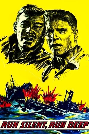 Watch Free Run Silent Run Deep (1958)