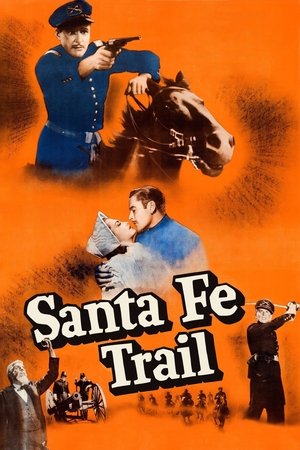Watch Free Santa Fe Trail (1940)