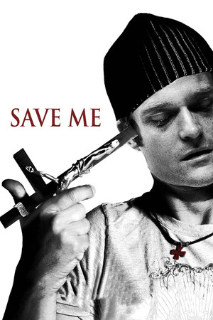 Watch Free Save Me (2007)