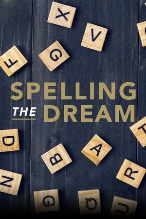 Watch Free Spelling the Dream (2020)