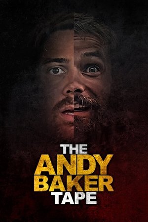 Watch Free The Andy Baker Tape (2021)