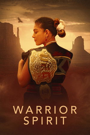 Watch Free Warrior Spirit (2021)