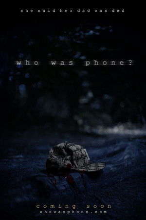 Watch Free Who Was Phone?