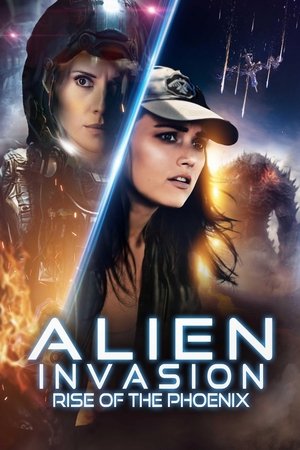 Watch Free Alien Invasion Rise of the Phoenix (2025)