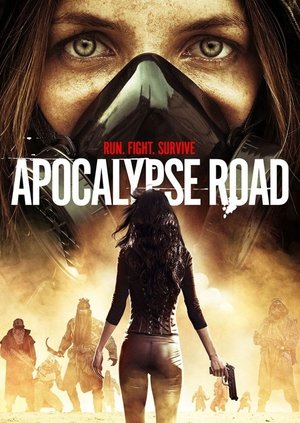 Watch Free Apocalypse Road (2016)